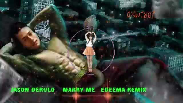 Jason Derulo Marry Me Edeema Remix